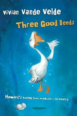 Three Good Deeds by Vivian Vande Velde