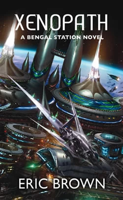 Xenopath (Bengal Station Trilogy #2) by Eric Brown