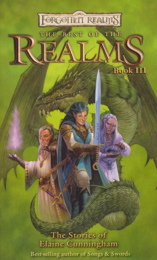 The Best of the Realms Book III: The Stories of Elaine Cunningham (The Best of the Realms #3) by Elaine Cunningham