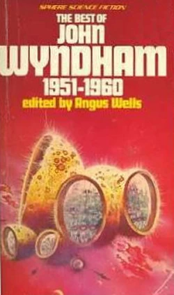 The Best of John Wyndham 1951-1960 by John Wyndham