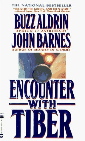 Encounter with Tiber by John Barnes, Buzz Aldrin