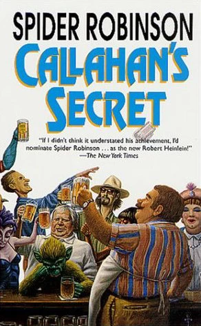 Callahan's Secret (Callahan's Place #3) by Spider Robinson