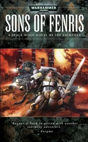 Sons of Fenris (Warhammer 40,000: Space Wolf #5) by Lee Lightner