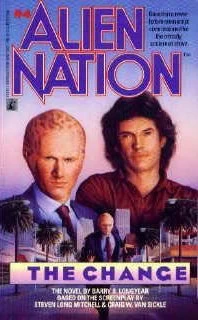 The Change (Alien Nation #4) by Barry B. Longyear