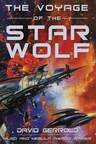 The Voyage of the Star Wolf (Star Wolf #1) by David Gerrold