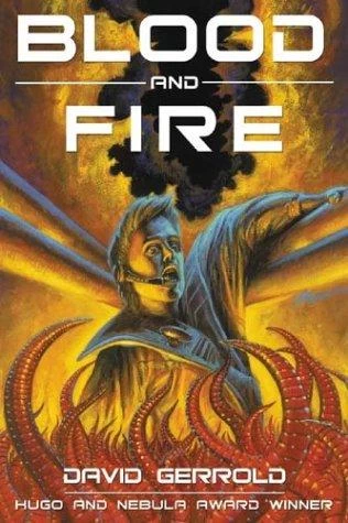 Blood and Fire (Star Wolf #3) by David Gerrold