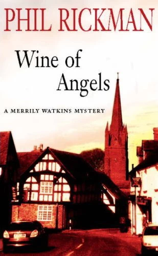 The Wine of Angels (Merrily Watkins Mysteries #1) by Phil Rickman