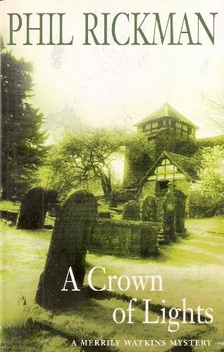 A Crown of Lights (Merrily Watkins Mysteries #3) by Phil Rickman