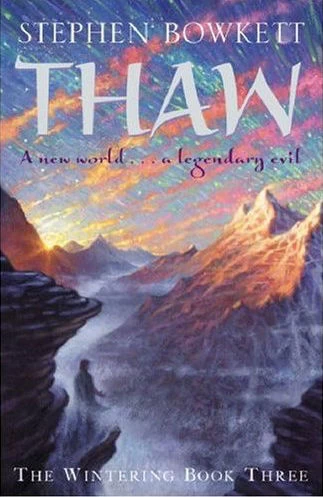 Thaw (The Wintering #3) by Stephen Bowkett