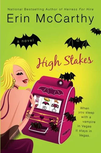 High Stakes (Vegas Vampires #1) by Erin McCarthy