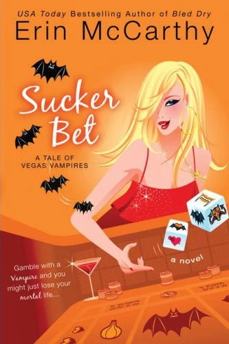 Sucker Bet (Vegas Vampires #4) by Erin McCarthy