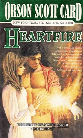 Heartfire (The Tales of Alvin Maker #5) by Orson Scott Card