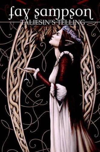 Taliesin's Telling (Daughter of Tintagel / Morgan le Fay #4) by Fay Sampson
