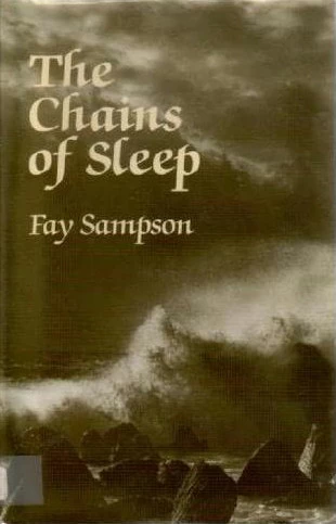 The Chains of Sleep by Fay Sampson