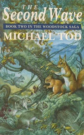 The Second Wave (The Woodstock Saga #2) by Michael Tod