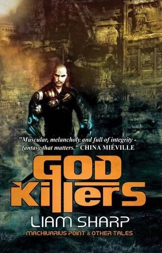 God Killers: Machivarius Point and Other Tales
