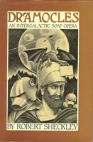 Dramocles: An Intergalactic Soap Opera by Robert Sheckley