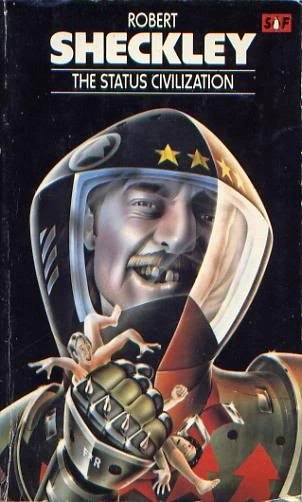 The Status Civilization by Robert Sheckley