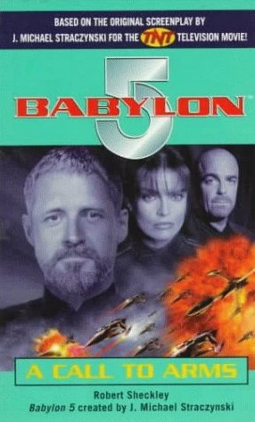 A Call to Arms (Babylon 5) by Robert Sheckley