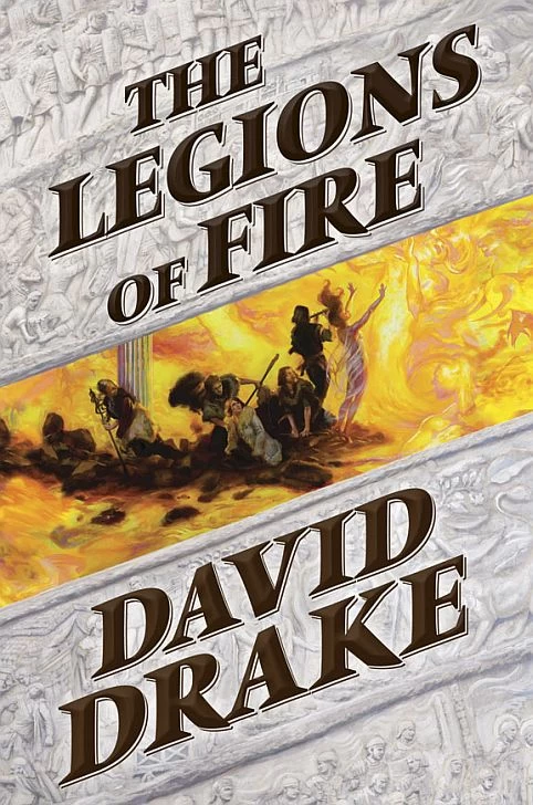 The Legions of Fire (The Books of the Elements #1) by David Drake