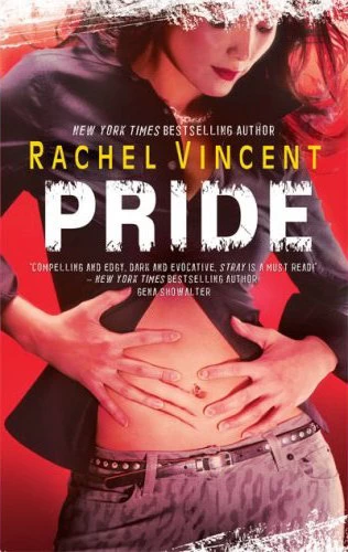 Pride (Shifters #3) by Rachel Vincent