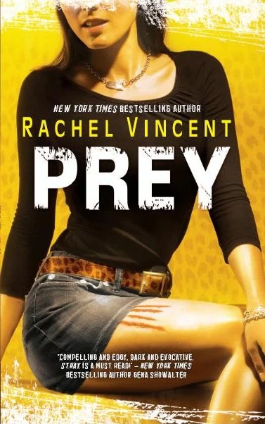 Prey (Shifters #4) by Rachel Vincent