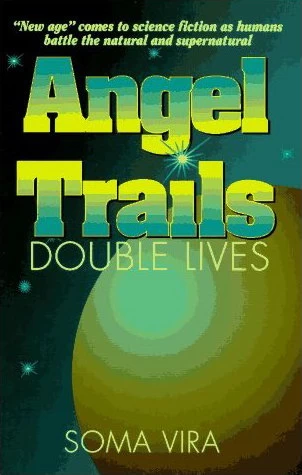 Angel Trails: Double Lives