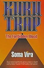 Kuru Trap: The Forbidden Blood