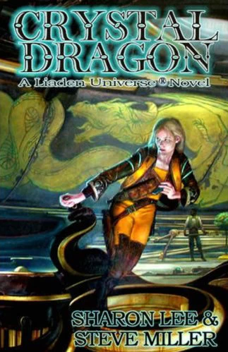 Crystal Dragon (The Great Migration Duology #2) by Steve Miller, Sharon Lee