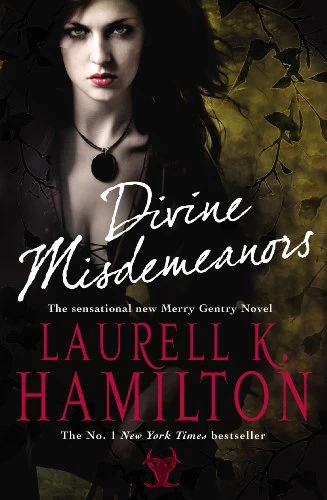 Divine Misdemeanors (Meredith Gentry #8) by Laurell K. Hamilton