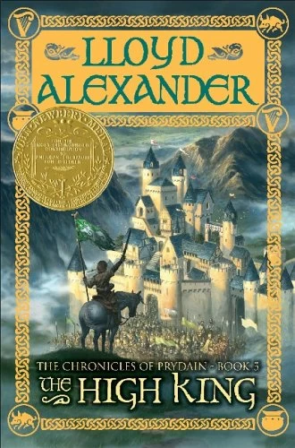 The High King (Chronicles of Prydain #5) by Lloyd Alexander