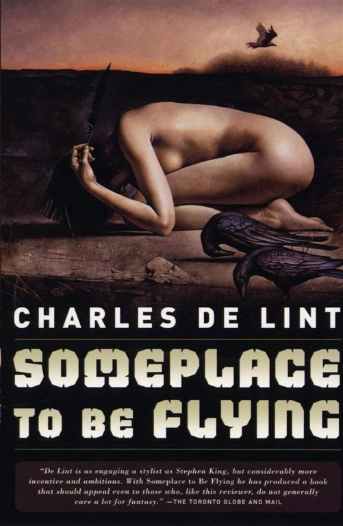 Someplace to Be Flying (Newford) by Charles de Lint