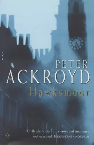 Hawksmoor by Peter Ackroyd