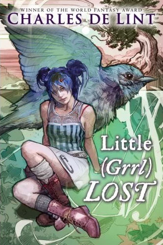 Little (Grrl) Lost by Charles de Lint