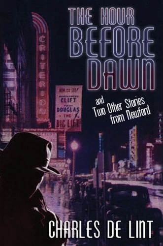 The Hour Before Dawn by Charles de Lint