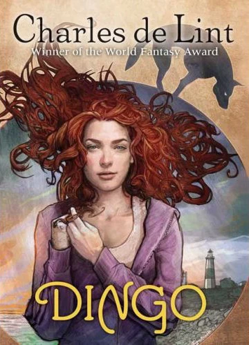 Dingo (Newford) by Charles de Lint