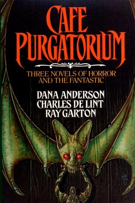Cafe Purgatorium by Charles de Lint, Dana Anderson, Ray Garton
