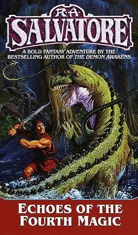 Echoes of the Fourth Magic (The Chronicles of Ynis Aielle #1) by R. A. Salvatore