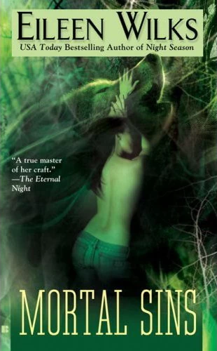 Mortal Sins (The World of the Lupi #5) by Eileen Wilks