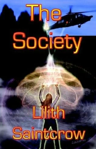 The Society (The Society Series #1) by Lilith Saintcrow