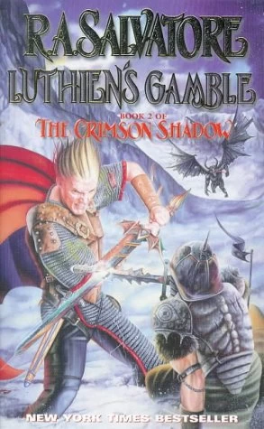 Luthien's Gamble (The Crimson Shadow #2) by R. A. Salvatore