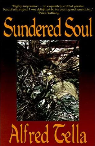 Sundered Soul: A Mythic Tale by Alfred Tella