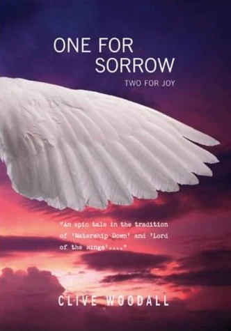 One for Sorrow, Two for Joy by Clive Woodall