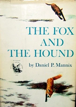 The Fox and the Hound by Daniel P. Mannix