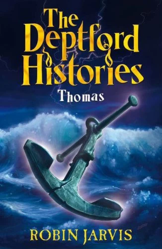 Thomas (The Deptford Histories #3) by Robin Jarvis