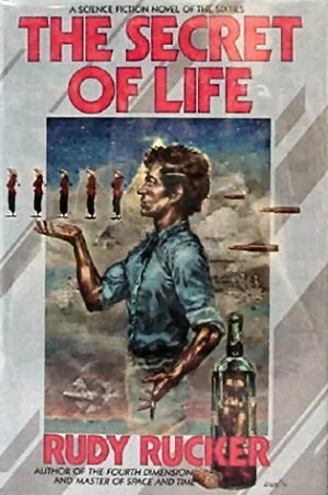 The Secret of Life by Rudy Rucker
