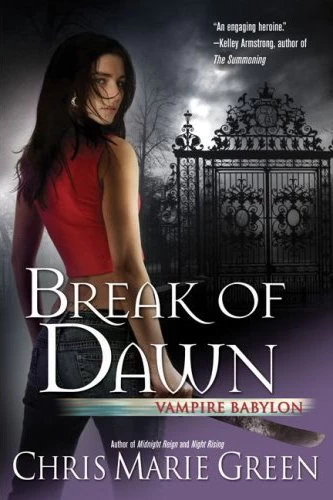 Break of Dawn (Vampire Babylon #3) by Chris Marie Green