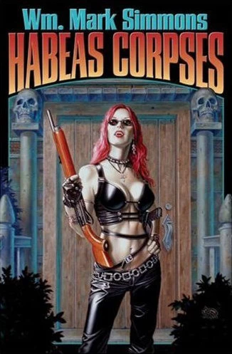 Habeas Corpses (The Halflife Chronicles #3) by Wm. Mark Simmons