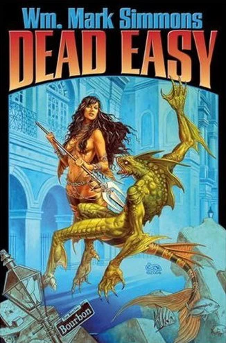 Dead Easy (The Halflife Chronicles #4) by Wm. Mark Simmons
