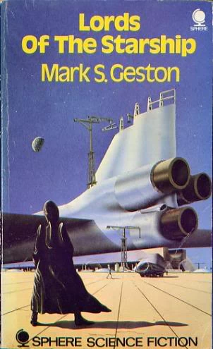 Lords of the Starship (The Books of the Wars #1) by Mark S. Geston